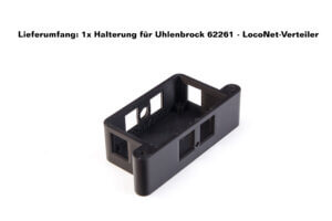 Halterung für Uhlenbrock 62261 LocoNet-Verteiler / Befestigung